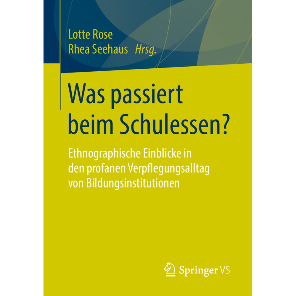 Was passiert beim Schulessen?, Fachbücher von Rhea Seehaus, Lotte Rose
