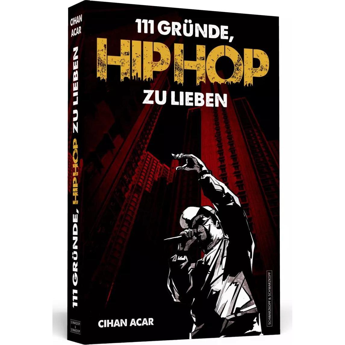111 Gründe, Hiphop zu lieben, Sachbücher von Cihan Acar
