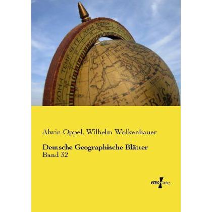 Deutsche Geographische Blätter, Fachbücher von Alwin Oppel, Wilhelm Wolkenhauer