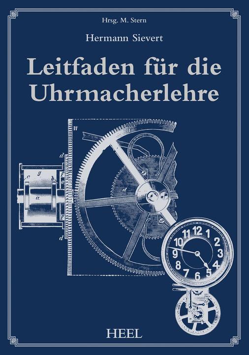 Image du produit Leitfaden für die Uhrmacherlehre (Allemand, Hermann Sievert, 2015)