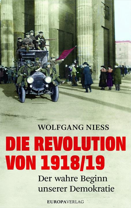 Produktbild Die Revolution von 1918/19 (Deutsch, Wolfgang Niess, 2017)