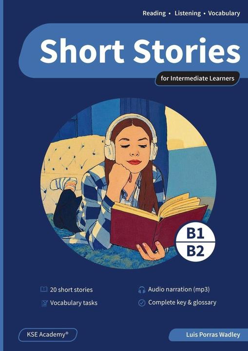 Produktbild Short Stories in English for Intermediate Learners (B1 and B2) (Englisch, Luis Porras Wadley, 2025)