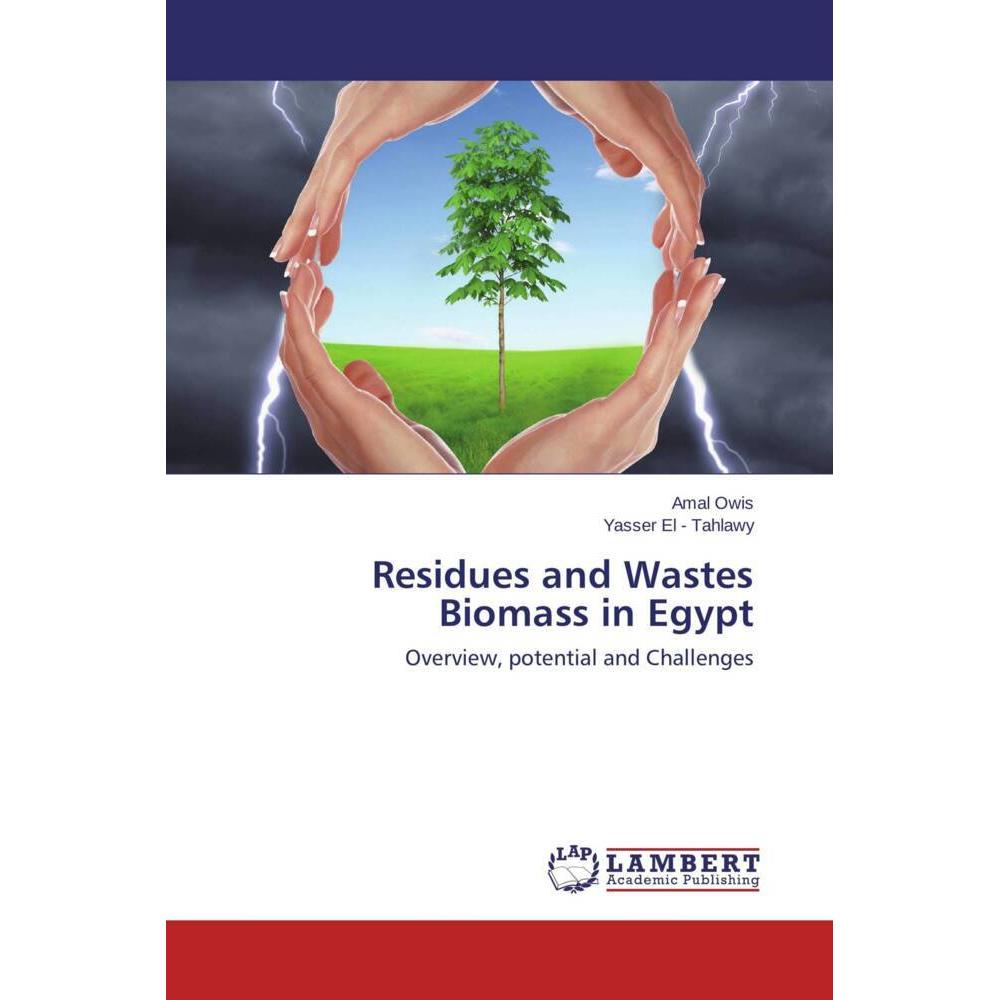 Residues and Wastes Biomass in Egypt, Fachbücher