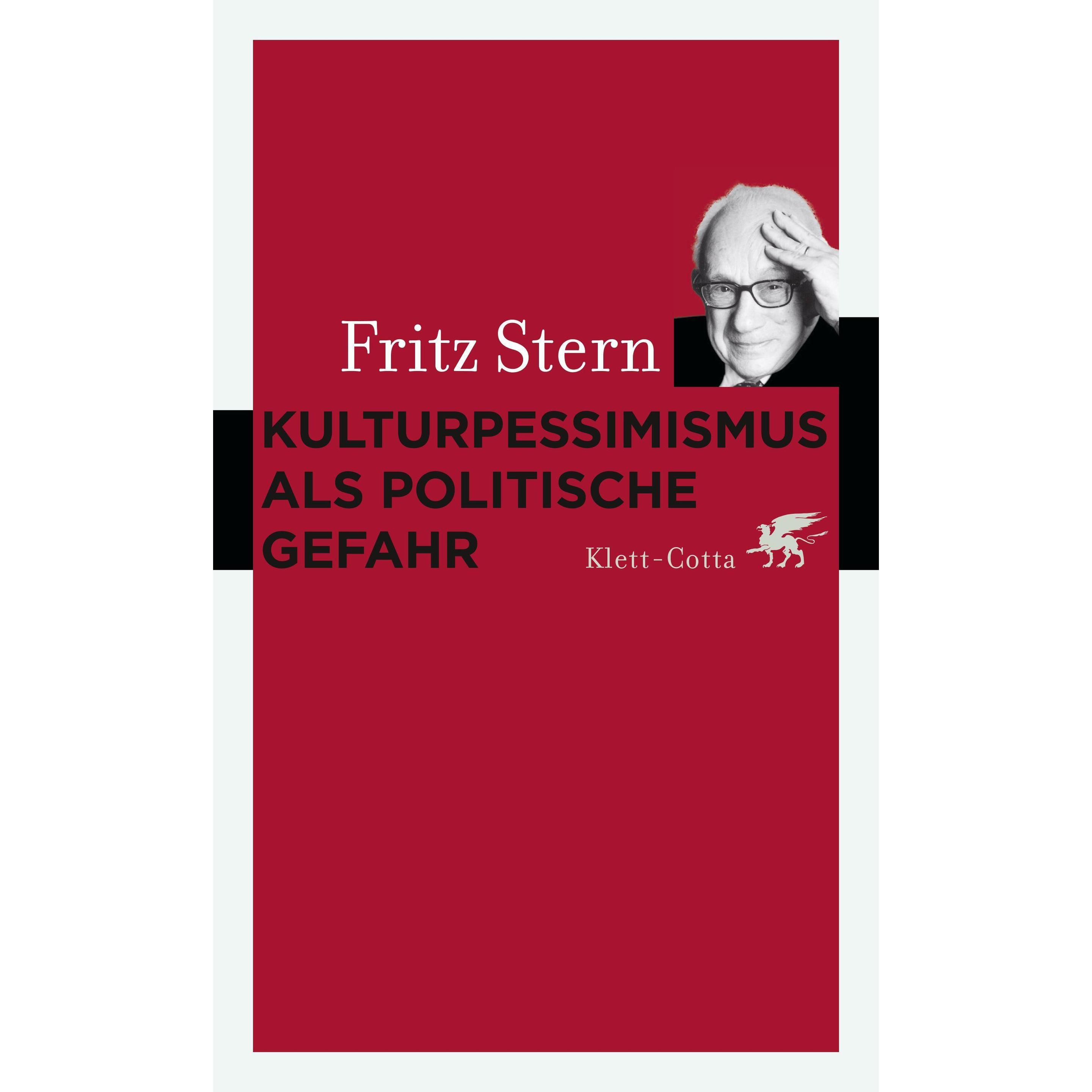 Kulturpessimismus als Politische Gefahr, Fachbücher von Fritz Stern