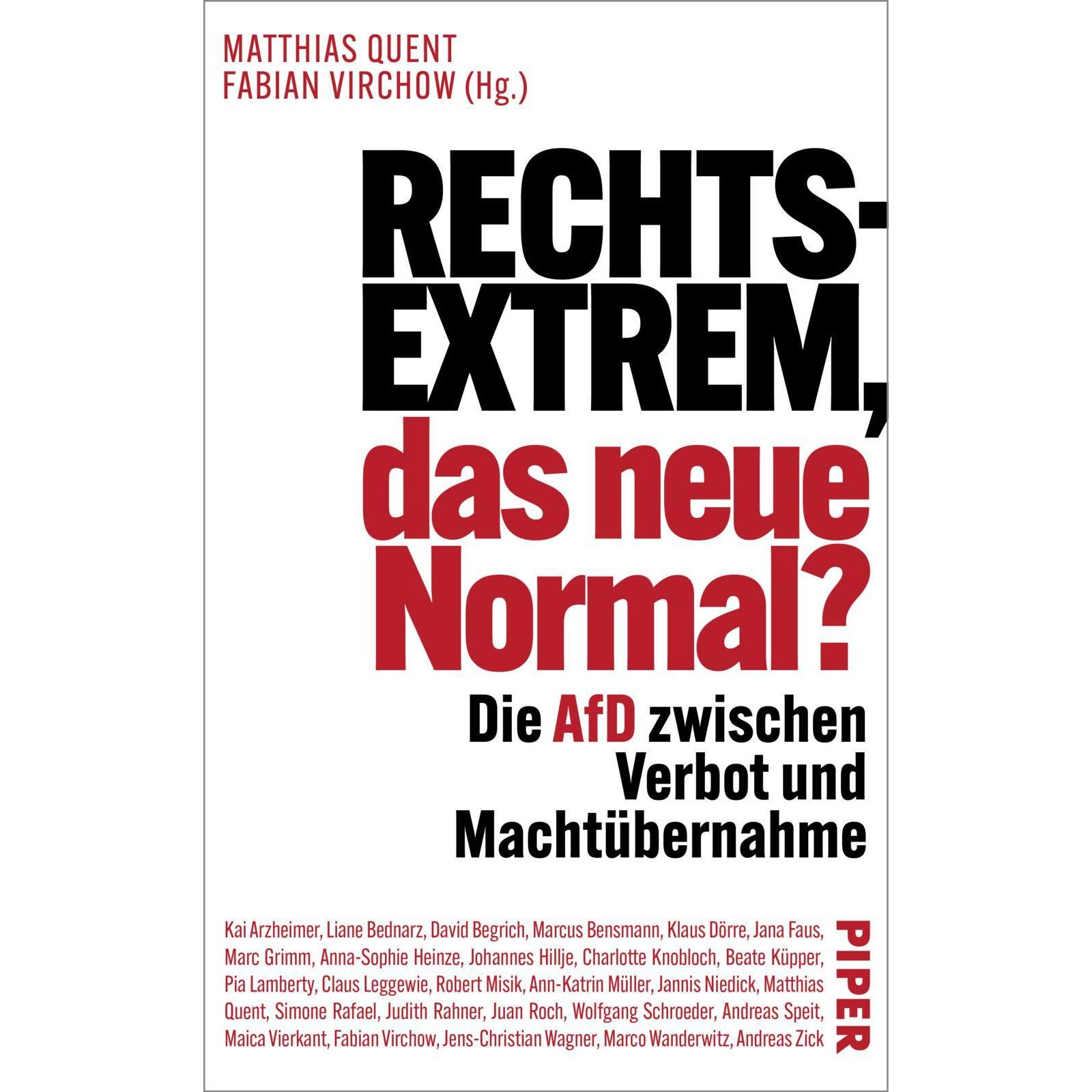 Rechtsextrem, das neue Normal?, Sachbücher von Fabian Virchow, Matthias Quent