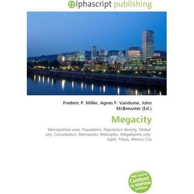 Thumbnail - Megacity, Fachbücher von Agnes F. Vandome, Frederic P. Miller, John McBrewster