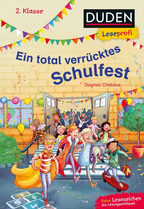 Image du produit Duden Leseprofi – Ein total verrücktes Schulfest, 2. Klasse (Allemand, Dagmar Chidolue, Frère Elli, Veronika Gruhl, 2020)