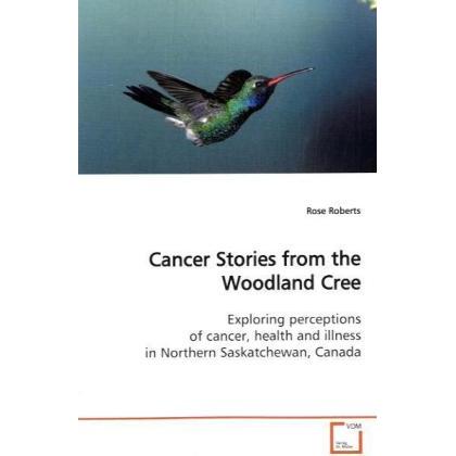 Cancer Stories from the Woodland Cree, Fachbücher
