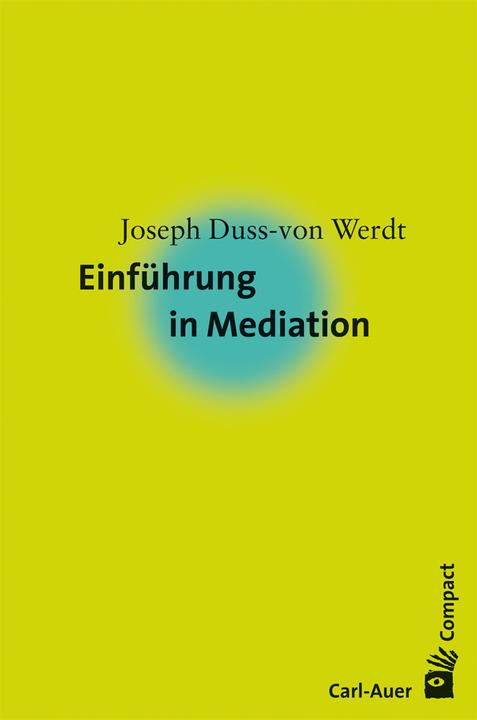Produktbild Einführung in Mediation (Deutsch, Joseph Duss-von Werdt, 2011)