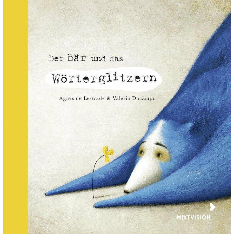 Der Bär und das Wörterglitzern, Belletristik von Agnès de Lestrade