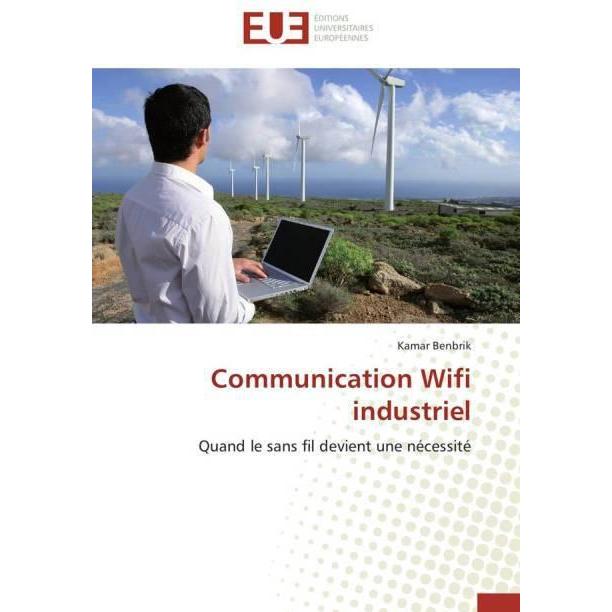 Communication Wifi industriel, Fachbücher von Kamar Benbrik