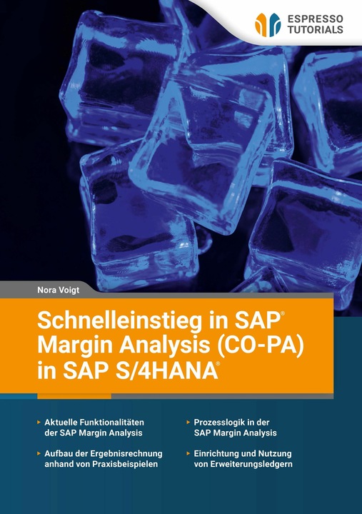 Produktbild Espresso Tutorials Schnelleinstieg in SAP Margin Analysis (CO-PA) in SAP S/4HANA (Deutsch, Voigt, Nora, 2025)