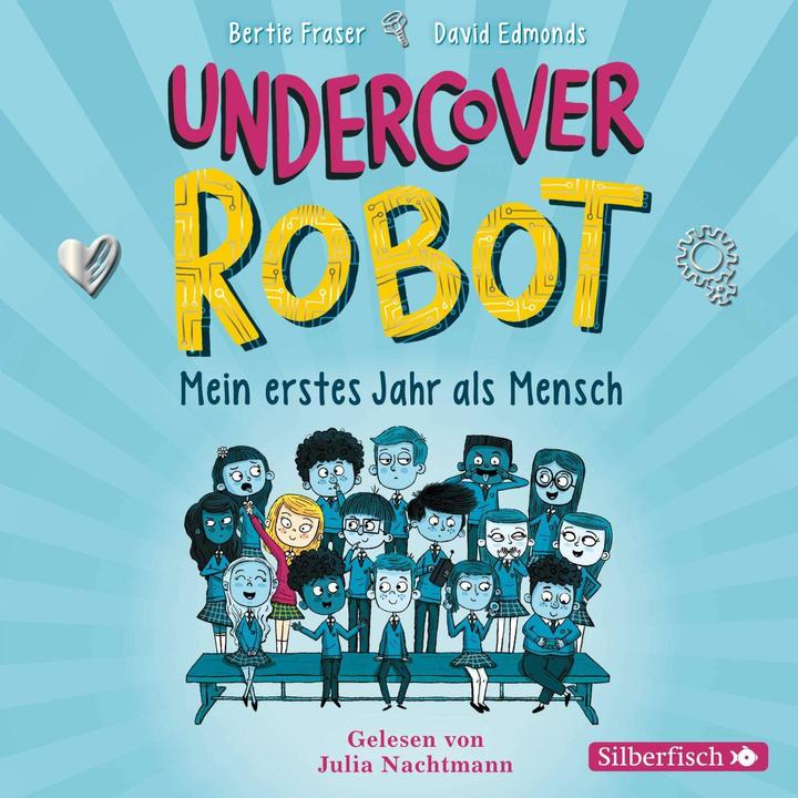 Produktbild Undercover Robot - Mein erstes Jahr als Mensch (Bertie Fraser, David Edmonds, Deutsch)
