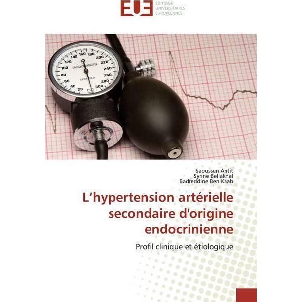 L'hypertension artérielle secondaire d'origine endocrinienne, Fachbücher von Syrine Bellakhal, Saoussen Antit, Badreddin...