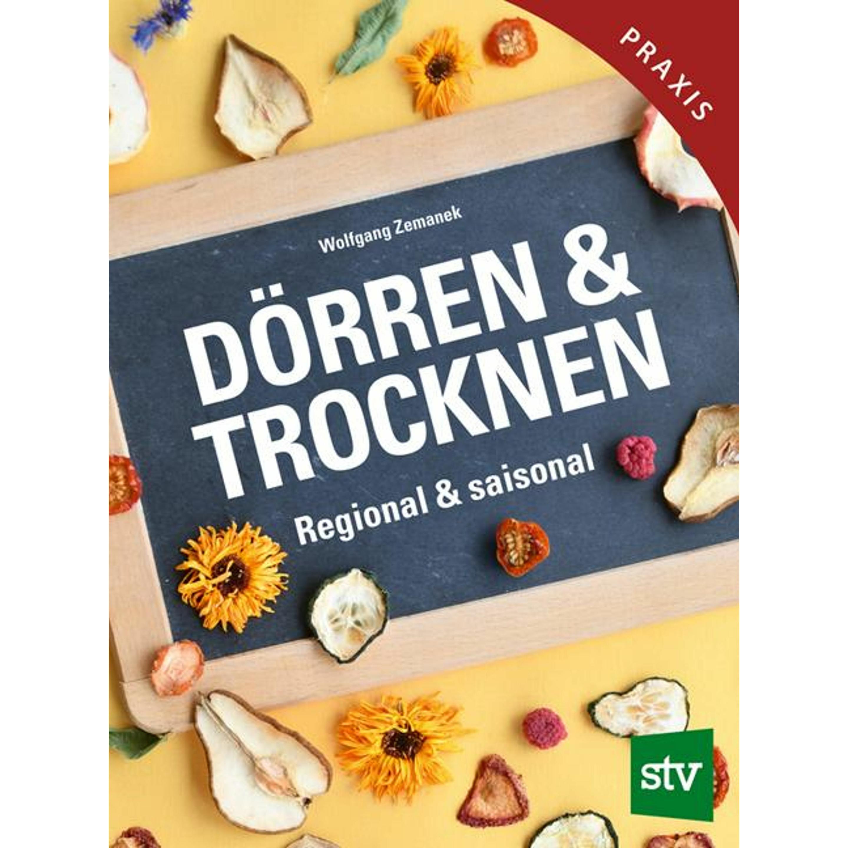 Dörren & Trocknen, Ratgeber von Wolfgang Zemanek