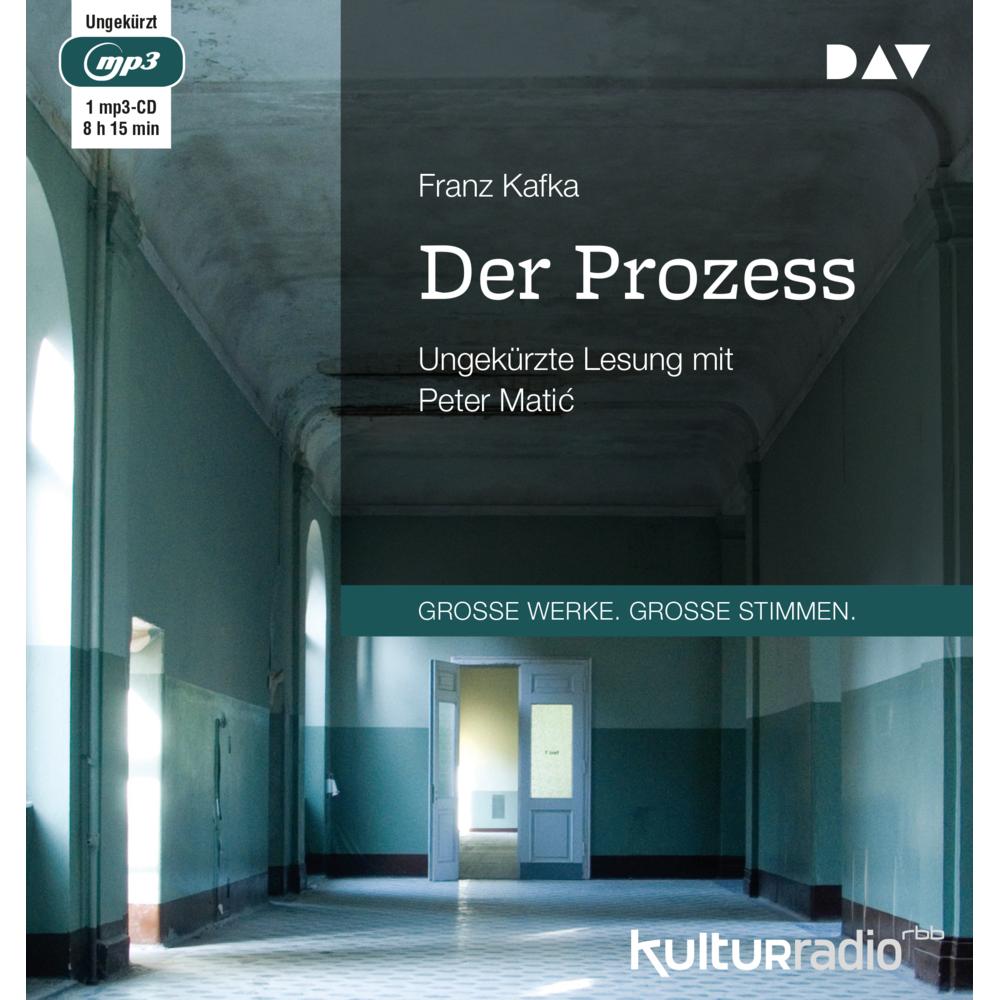 Der Prozess, Hörbücher von Franz Kafka, Peter Matic