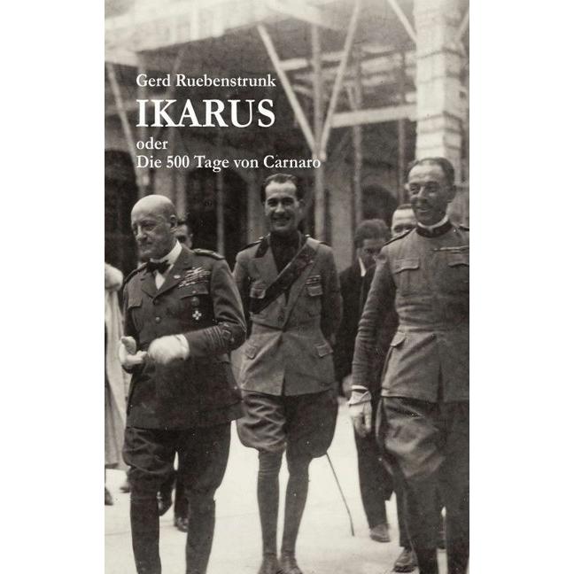 Ikarus oder Die 500 Tage von Carnaro, Sachbücher von Gerd Ruebenstrunk