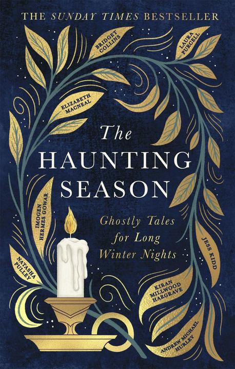 The Haunting Season (Englisch, Bridget Collins, Jess Kidd, Kiran Millwood Hargrave, Laura Purcell, Natasha Pulley, 2022)