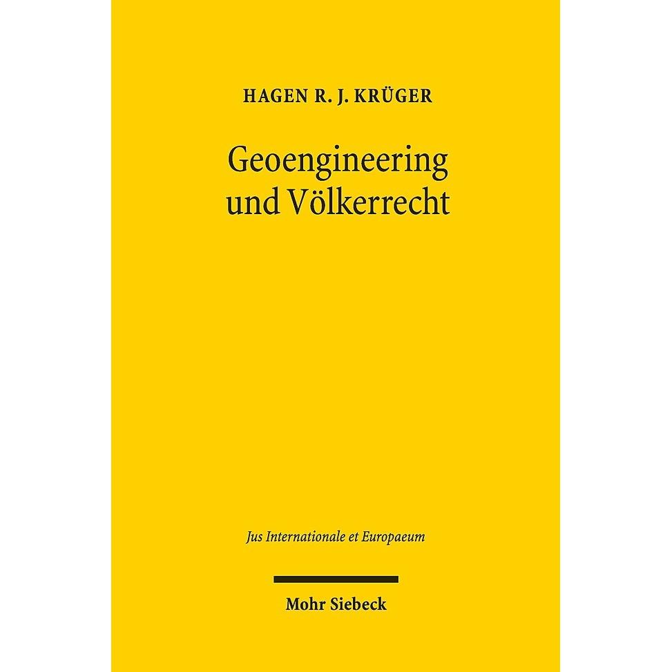 Krüger:Geoengineering und Völkerrecht, Sachbücher von Hagen Krüger