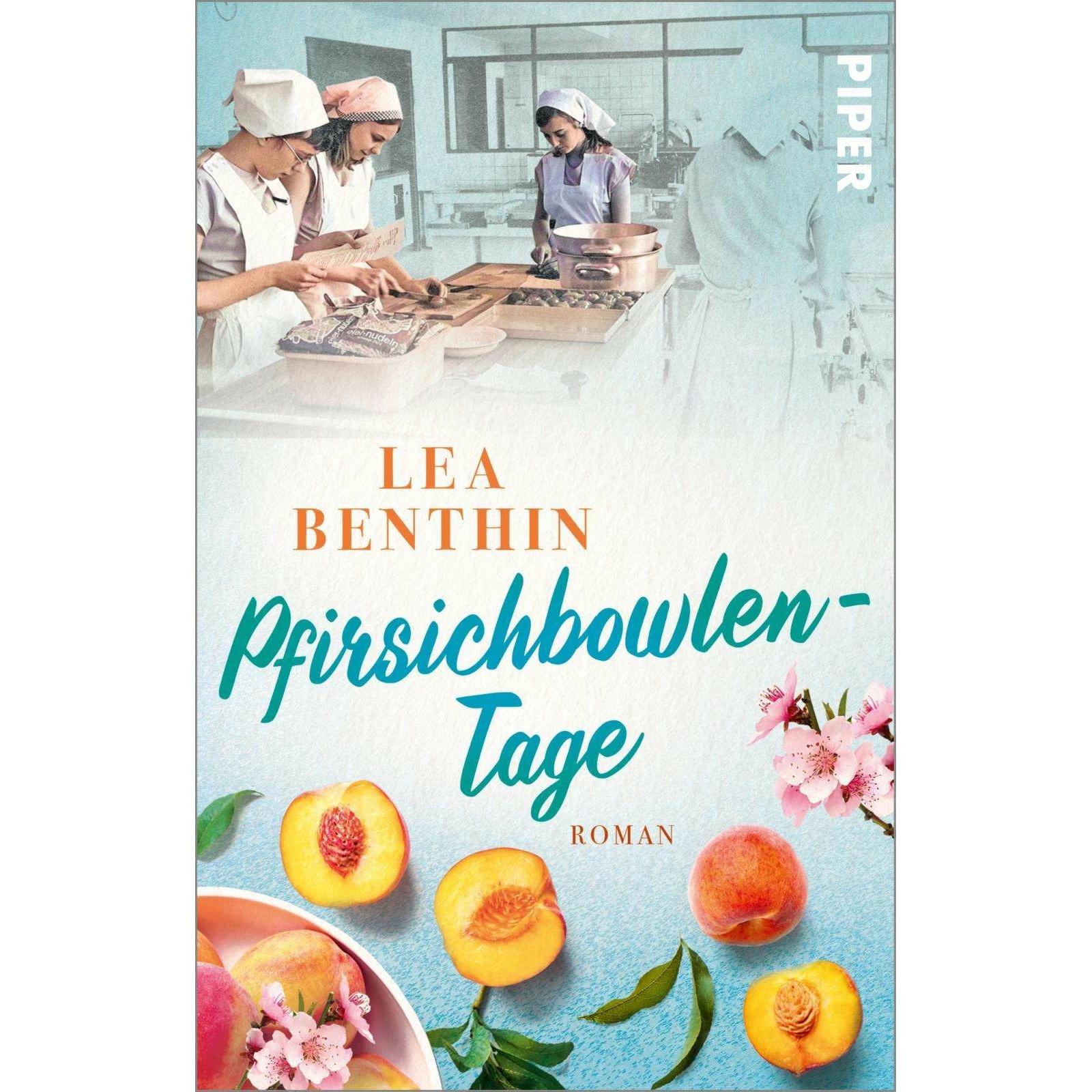 Pfirsichbowlen-Tage, Belletristik von Lea Benthin