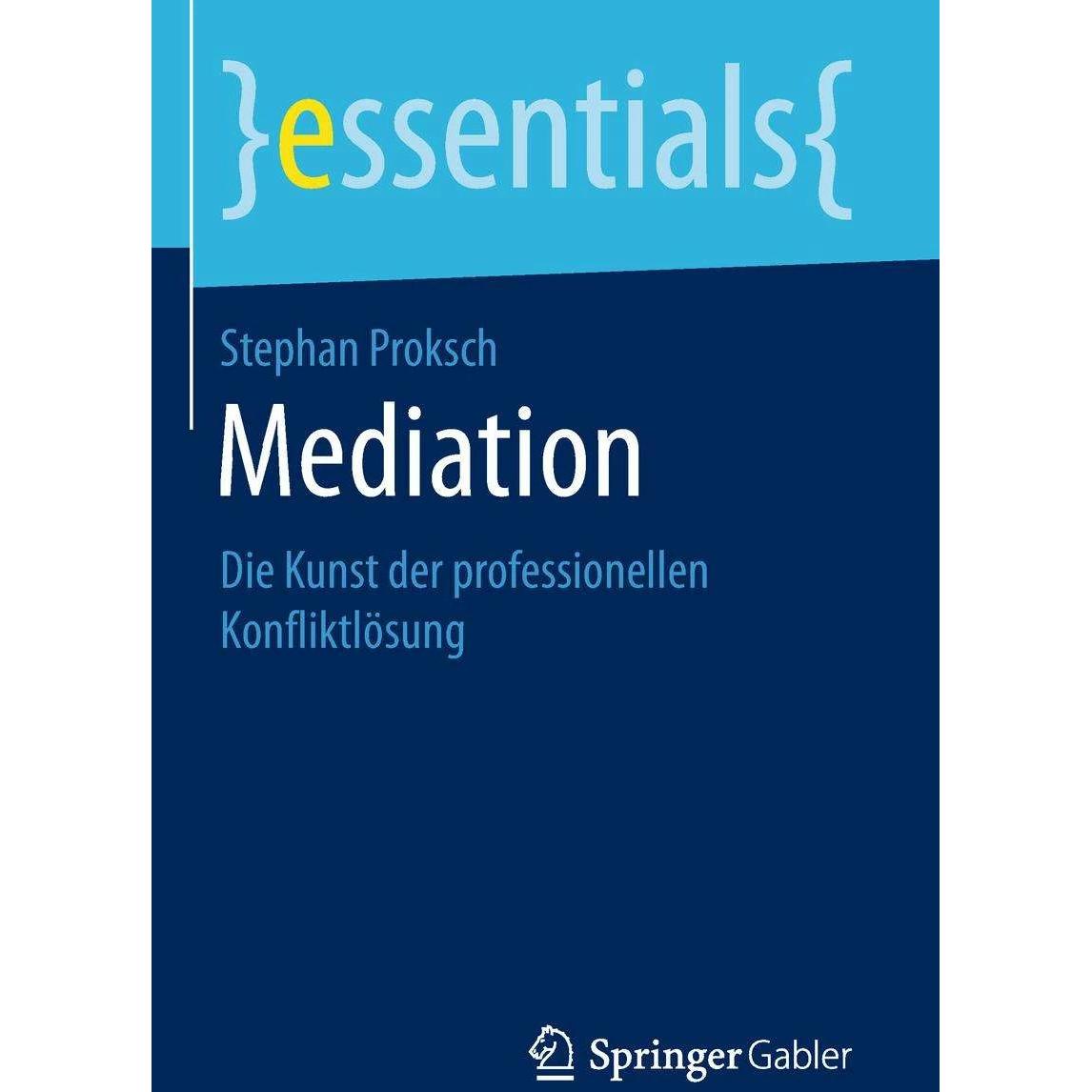 Mediation, Fachbücher von Stephan Proksch