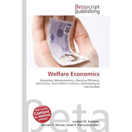 Thumbnail - Welfare Economics, Fachbücher von Lambert M. Surhone, Miriam T. Timpledon, Susan F. Marseken