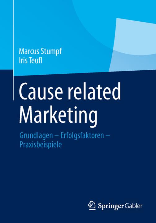 Produktbild Cause related Marketing (Deutsch, Iris Teufl, Marcus Stumpf, 2014)