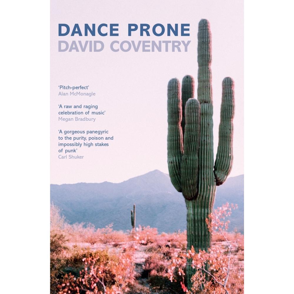 Coventry:Dance Prone, Belletristik von David Coventry