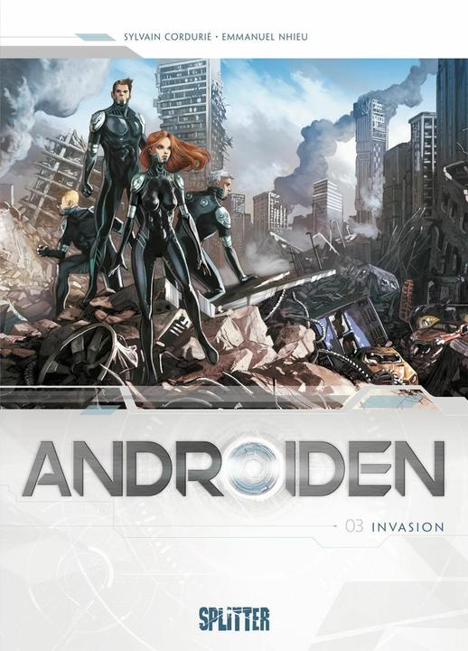 Produktbild Androiden 03. Invasion (Deutsch, Emmanuel Nhieu, Sylvain Cordurié, 2018)