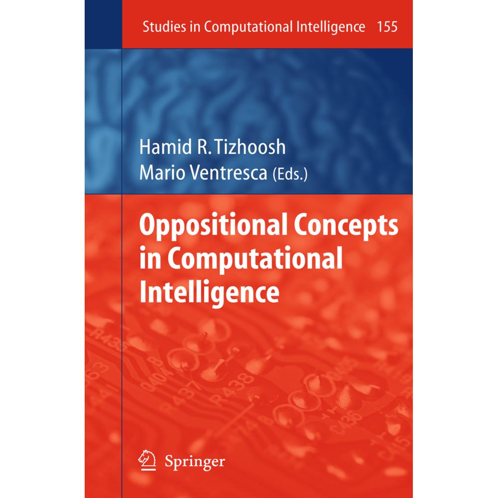 Oppositional Concepts in Computational Intelligence, Fachbücher