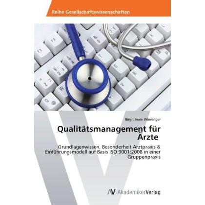Qualitätsmanagement für Ärzte, Fachbücher von Birgit Irene Winninger