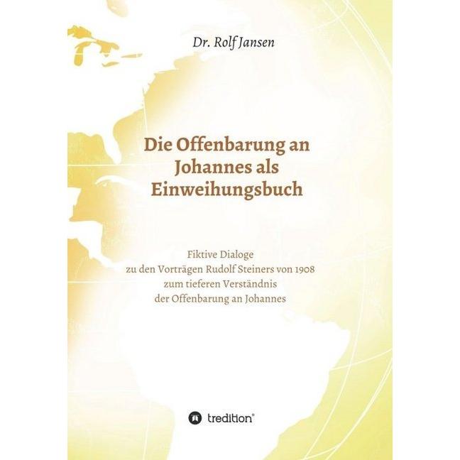 Die Offenbarung an Johannes als Einweihungsbuch, Sachbücher von Rolf Jansen
