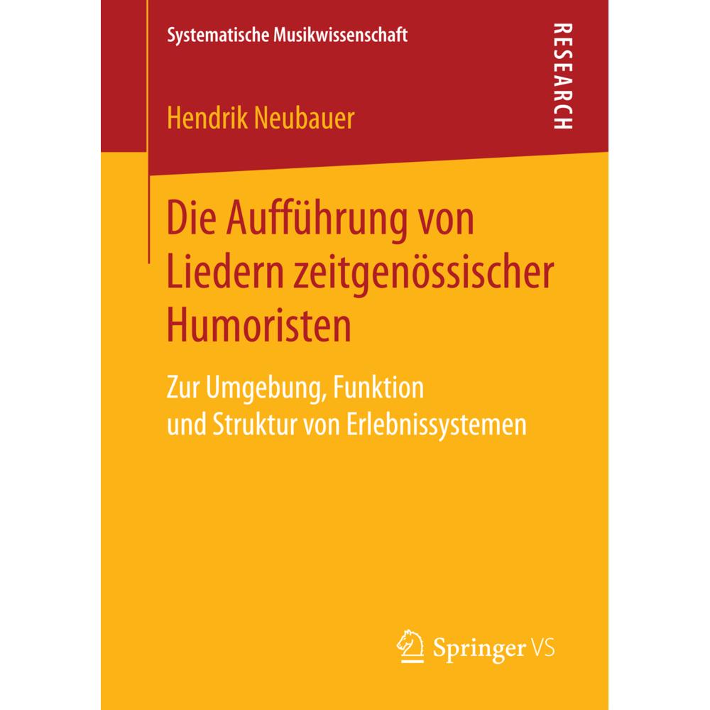 Die Aufführung von Liedern zeitgenössischer Humoristen, Sachbücher von Hendrik Neubauer