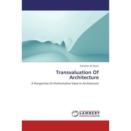 Transvaluation Of Architecture, Fachbücher