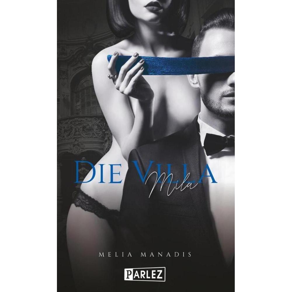 Die Villa, Belletristik von Melia Manadis