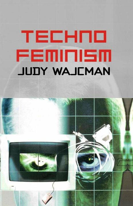 Produktbild TechnoFeminism (Englisch, Judy Wajcman, 2004)