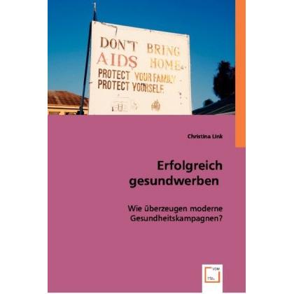 Erfolgreich gesundwerben, Fachbücher von Christina Link