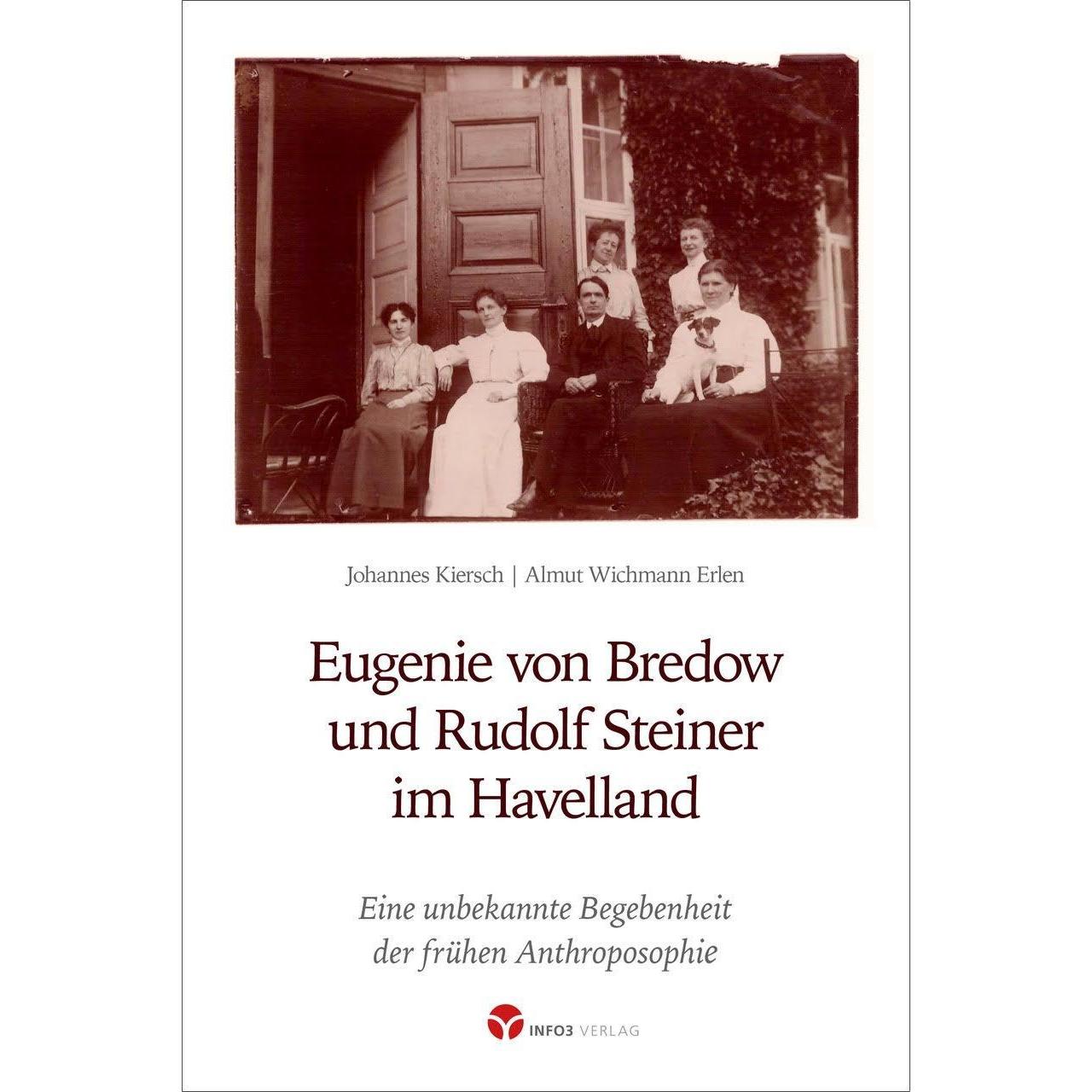 Eugenie von Bredow und Rudolf Steiner im Havelland, Sachbücher von Johannes Kiersch, Alma Wichmann Erlen