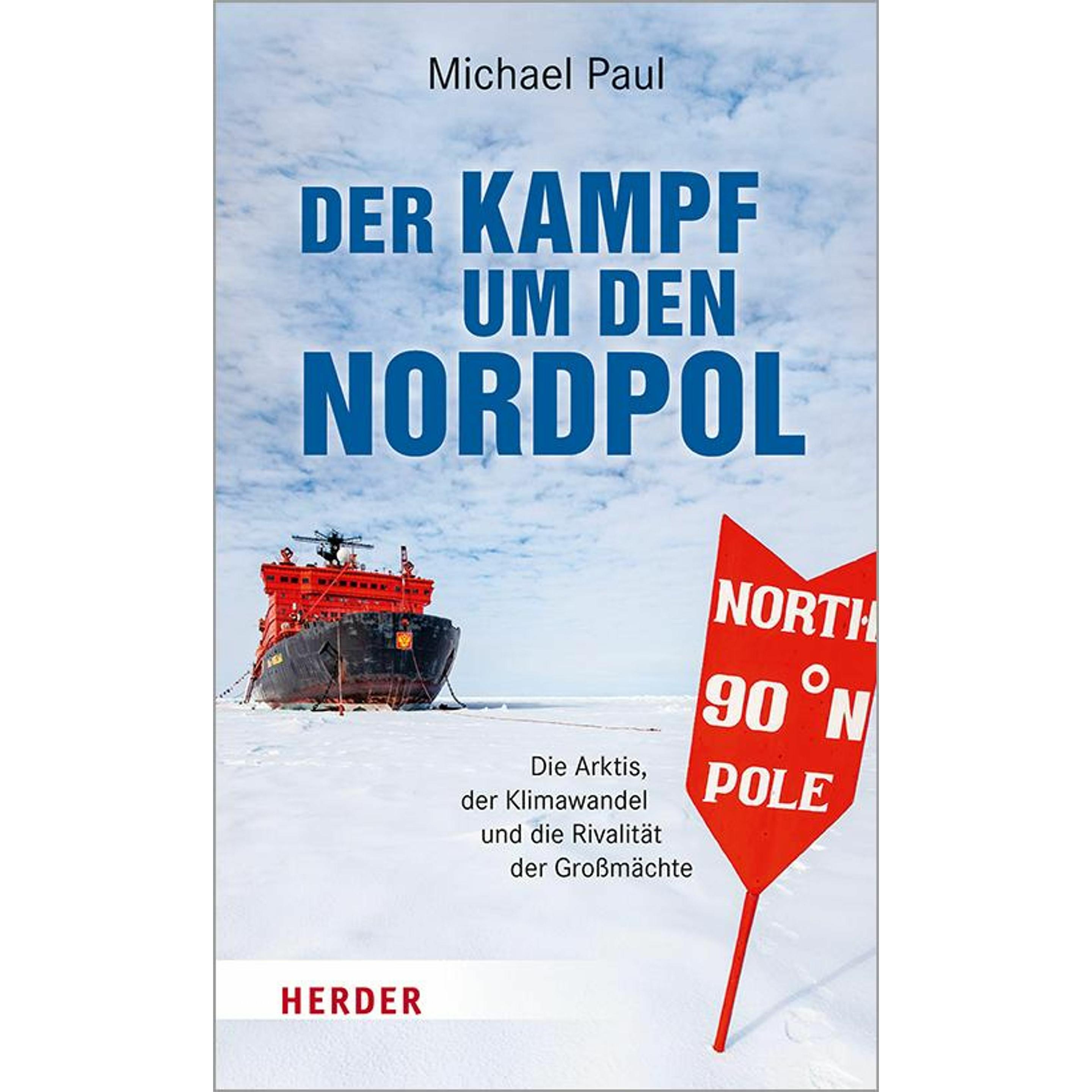 Der Kampf um den Nordpol, Sachbücher von Michael Paul