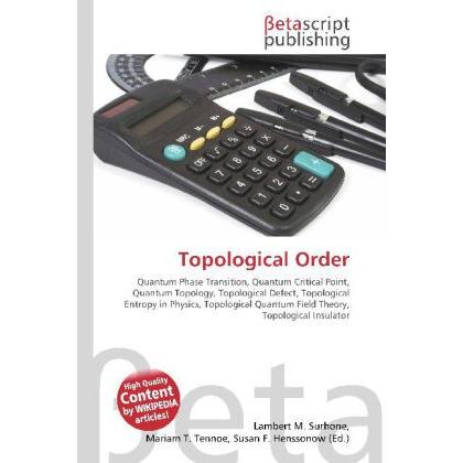 Topological Order, Fachbücher von Lambert M. Surhone, Miriam T. Timpledon, Susan F. Marseken