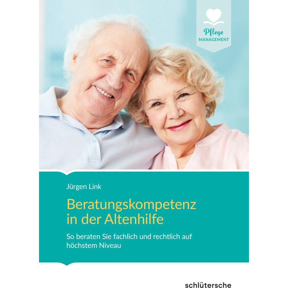 Beratungskompetenz in der Altenhilfe, Fachbücher von Jürgen Link