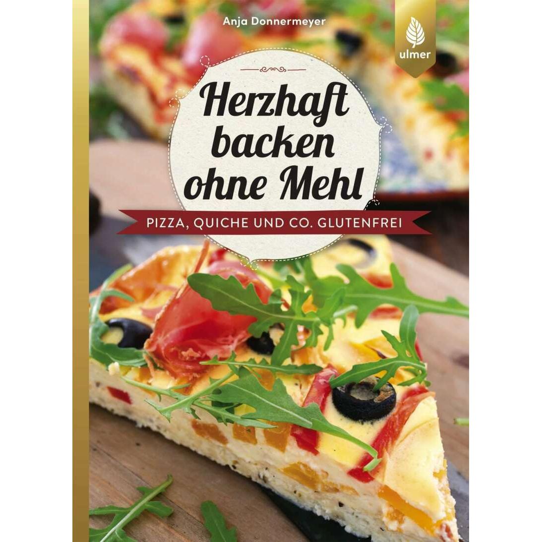 Herzhaft backen ohne Mehl, Ratgeber von Anja Donnermeyer