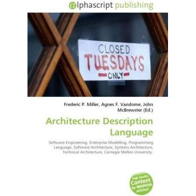 Architecture Description Language, Fachbücher von Agnes F. Vandome, Frederic P. Miller, John McBrewster