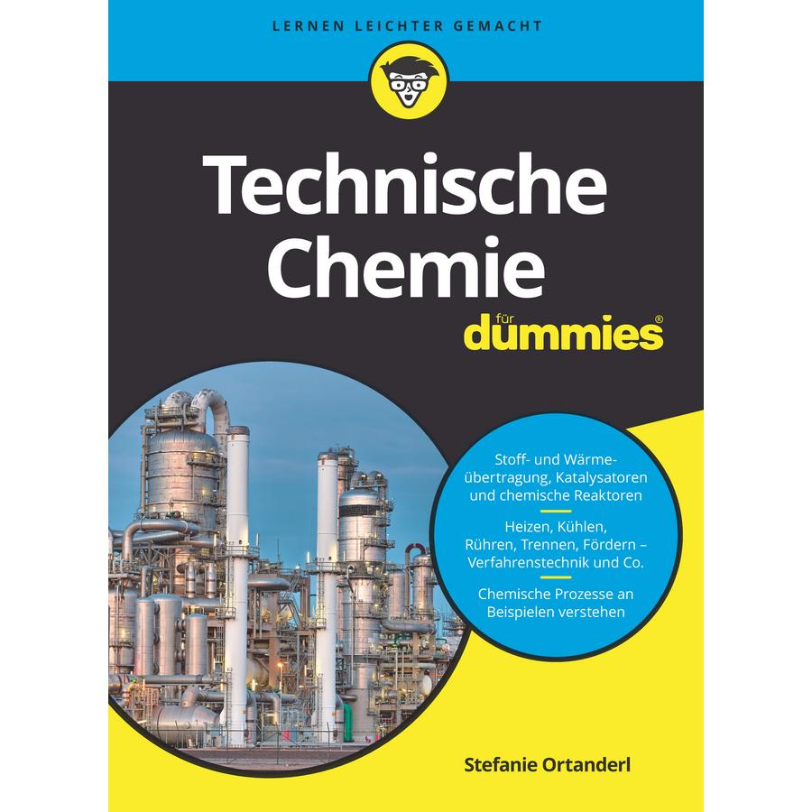 Technische Chemie für Dummies, Fachbücher von Stefanie Ortanderl