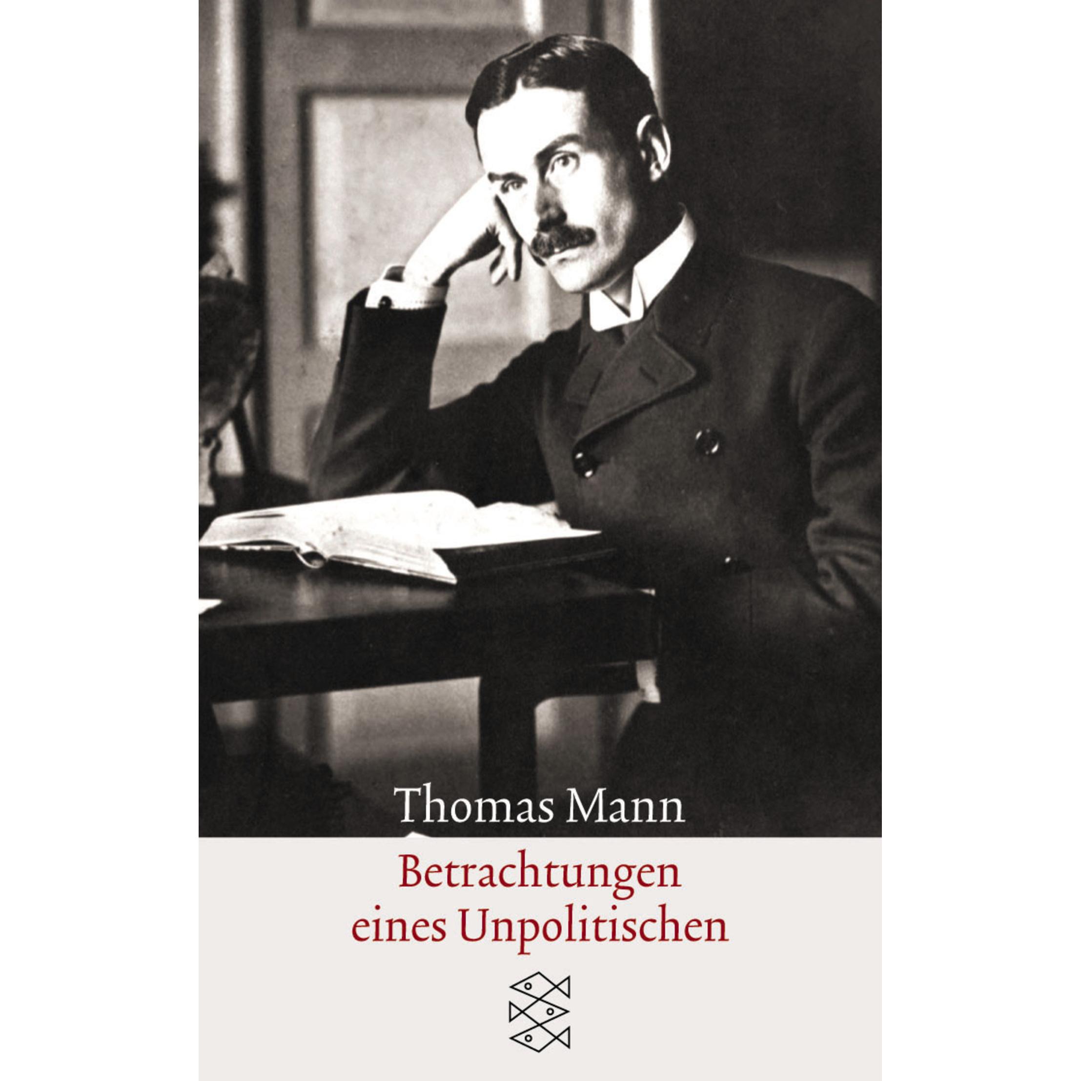 Betrachtungen eines Unpolitischen, Belletristik von Thomas Mann