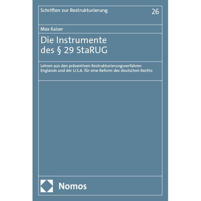 Die Instrumente des § 29 StaRUG, Fachbücher von Max Kaiser