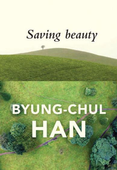 Produktbild Saving Beauty (Englisch, Byung-Chul Han, 2017)