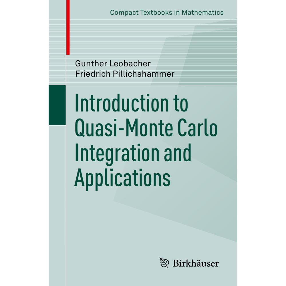 Introduction to Quasi-Monte Carlo Integration and Applications, Fachbücher