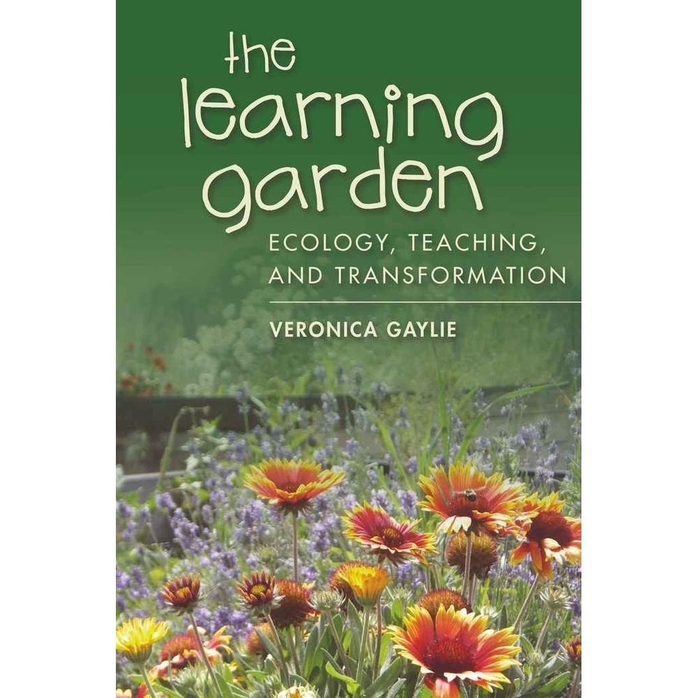 The Learning Garden, Fachbücher von Veronica Gaylie