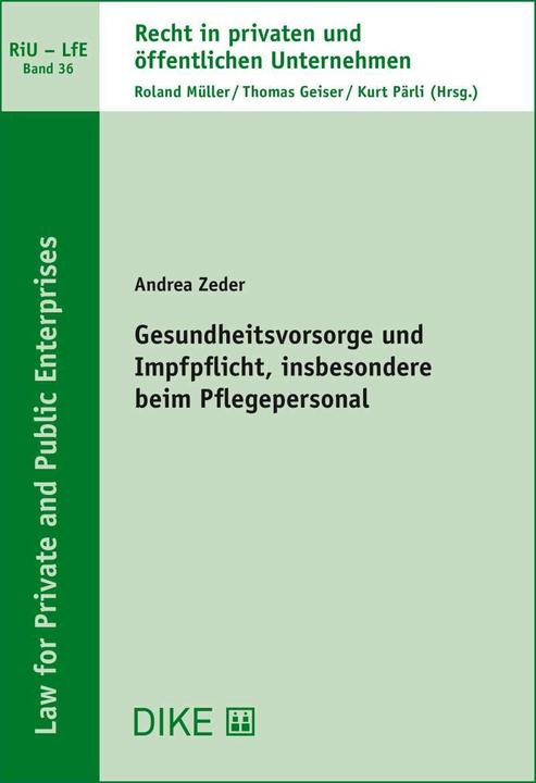 Produktbild DiKE Gesundheitsvorsorge und Impfpflicht, insbesondere beim Pflegepersonal (Deutsch, Andrea Zeder, 2020)